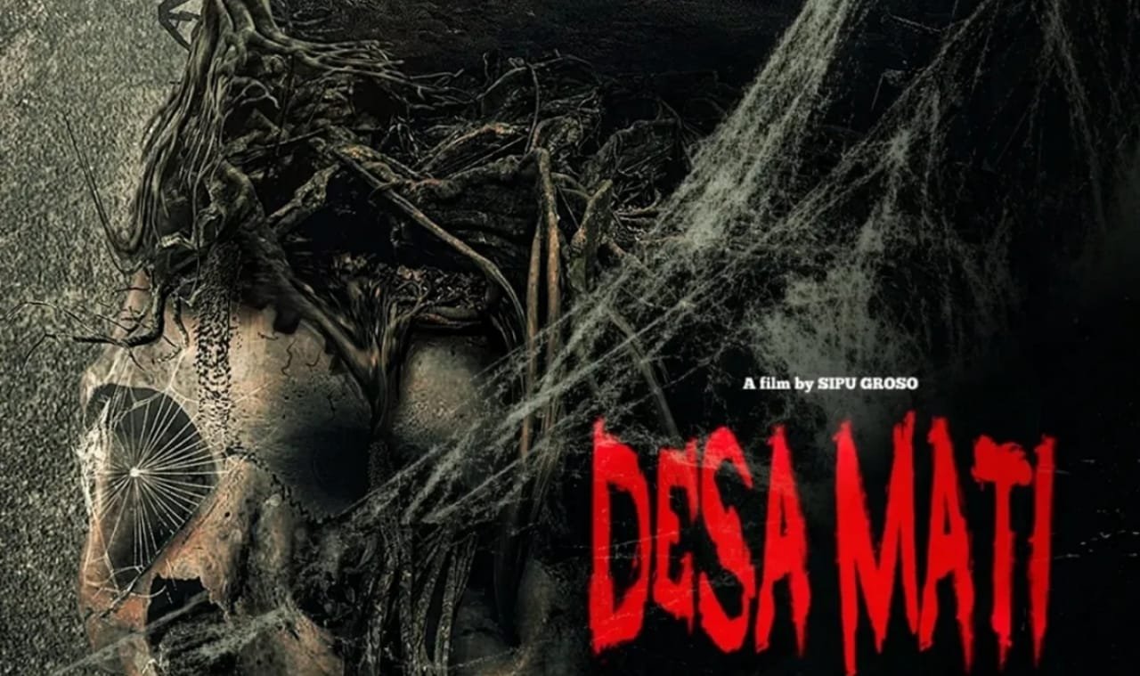 Sedang Tayang, Ini Alur Cerita Dalam Sinopsis Film Desa Mati