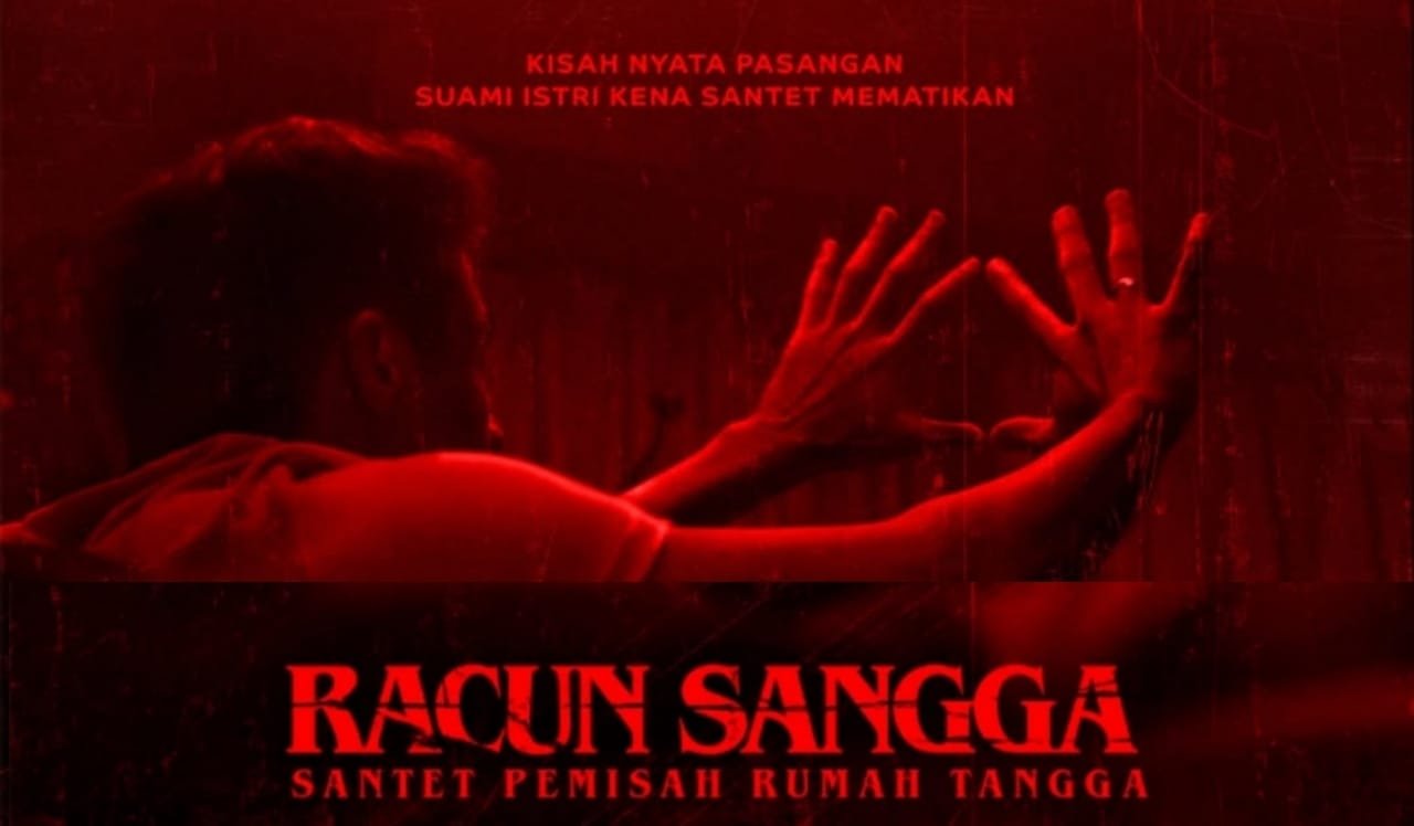 Sinopsis Film Racun Sangga: Santet Pemisah Rumah Tangga