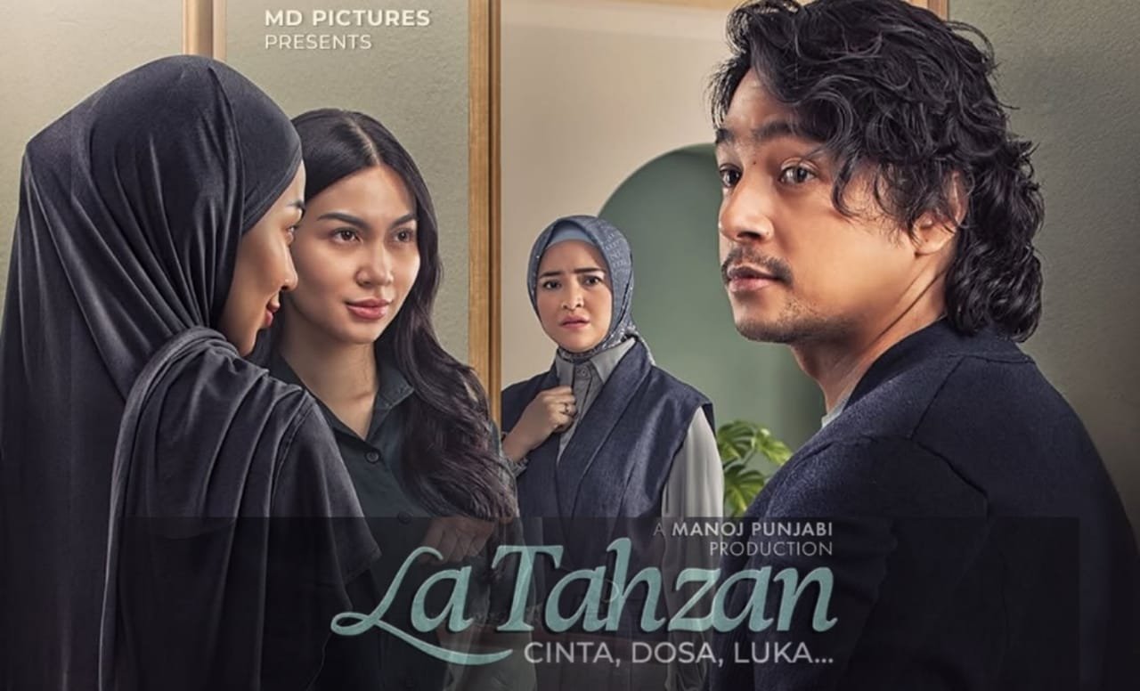 Film La Tahzan, Pandangan Teralih dan Hati yang Terbagi, Cek Sinopsis dan Jadwal Tayang