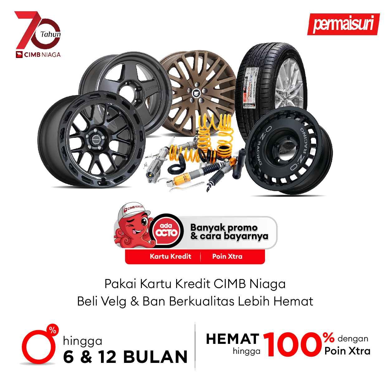 Program Cicilan 0 Persen dari CIMB Niaga Promo, Beli Ban dan Velg Berkualitas Sangat Mudah